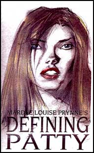 Defining Patty by Mardee Louise Prynne mags inc, Reluctant press, crossdressing stories, transgender stories, transsexual stories, transvestite stories, female domination, Mardee Louise Prynne